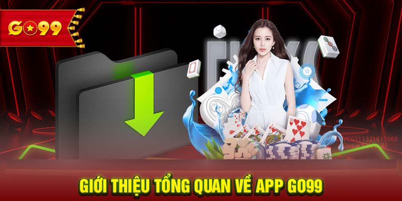 Những lưu ý khi tải app Go99