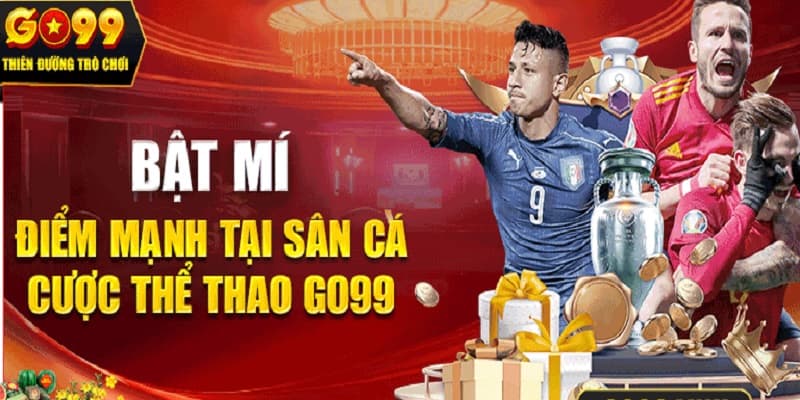 Thể thao Go99 với nhiều điểm mạnh