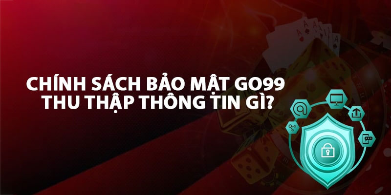 Tổng hợp phương pháp bảo mật tại Go99